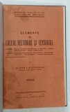 ELEMENTE DE CALCUL VECTORIAL SI TENSIONAL de IOAN L . PLACINTEANU , 1941