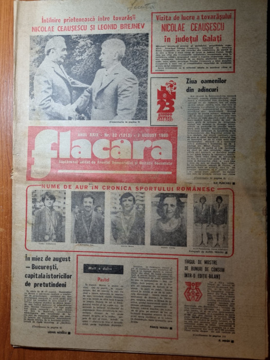 flacara 7 august 1980-ceausescu in galati,nadia comaneci 2 medalii aur,calarasi