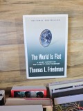 The World Is Flat - Thomas L. Friedman