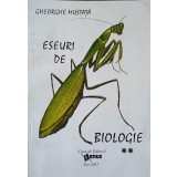 ESEURI DE BIOLOGIE VOL.2-GHEORGHE MUSTATA-257293