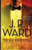 The Bourbon Kings - J. R. Ward, 2016