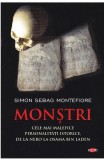 Monstri. Cele mai malefice personalitati istorice, de la Nero la Osam Montefiore