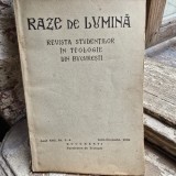 Raze de lumina. Revista studentilor in teologie din Bucuresti Anul VIII Nr. 3-4 Iulie-Decembrie 1936