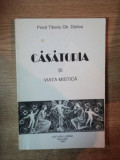 CASATORIA SI VIATA MISTICA de TIBERIU GH. DARLEA , Bucuresti 1995