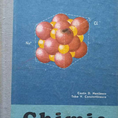 CHIMIE. MANUAL PENTRU ANUL I LICEU-COSTIN D. NENITESCU, TAKE V. CONSTANTINESCU