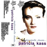 Patricia Kaas - Mademoiselle Chante..., Caseta audio