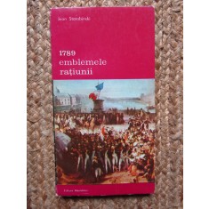 1789 EMBLEMELE RATIUNII-JEAN STAROBINSKI