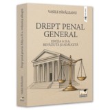 Drept penal general. Editia a 2-a, revazuta si adaugita - Vasile Pavaleanu