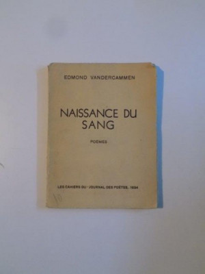 NAISSANCE DU SANG , POEMES PAR EDMOND VANDERCAMMEN 1934 foto