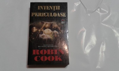 ROBIN COOK - INTENTII PERICULOASE foto