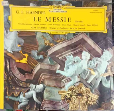 Disc vinil, LP. Le Messie (Extraits)-G.F. Haendel, Karl Richter, Ch&amp;oelig;ur Et Orchestre Bach De Munich-242451 foto