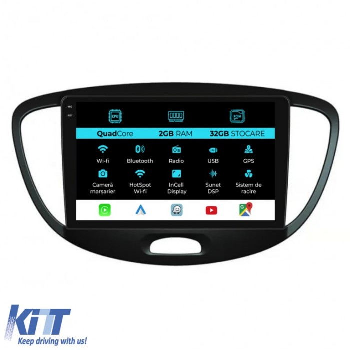 Navigatie Dedicata Hyundai I10 (2007-2013), 9Inch, 2Gb Ram, 32Gb Stocare, Carplay Performance AutoTuning