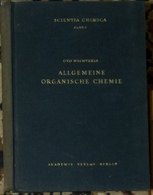 Oto Wichterle - Allgemeine organische Chemie (1955) foto
