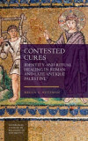 Contested Cures: Identity and Ritual Healing in Roman and Late Antique Palestine