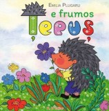 Cumpara ieftin Tepus e frumos/Emilia Plugaru