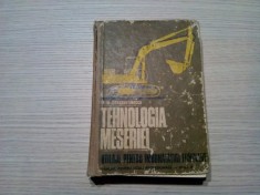 TEHNOLOGIA MESERIEI Utilaje pentru Imbunatatiri Funciare - Scoli Profesionale Anul II - Constantinescu M. Matei (dedicatie-autograf) - 1971, 397 p.
