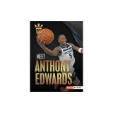 Meet Anthony Edwards: Minnesota Timberwolves Superstar