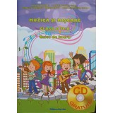 MUZICA SI MISCARE. CLASA A IV-A. CAIET DE LUCRU (INCLUDE CD)-ADINA GRIGORE, CRISTINA IPATE-TOMA, CORNELIA I-250399