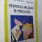 Statistica aplicata in psihologie - Valentin Clocotici , ...