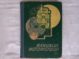 MANUALUL MOTORISTULUI, VOL. II- GHEORGHE DIACU, BUCURESTI, 1966