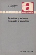 Termistoare si varistoare in masurari si automatizari foto