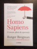 Homo Sapiens O istorie plina de speranță - Rutger Bregman