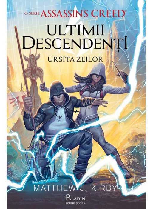 Ultimii Descendenti. O Serie Assassin S Creed. Ursita Zeilor, Matthew J. Kirby - Editura Art