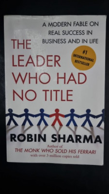 The Leader who had no Title - Robin Sharma foto