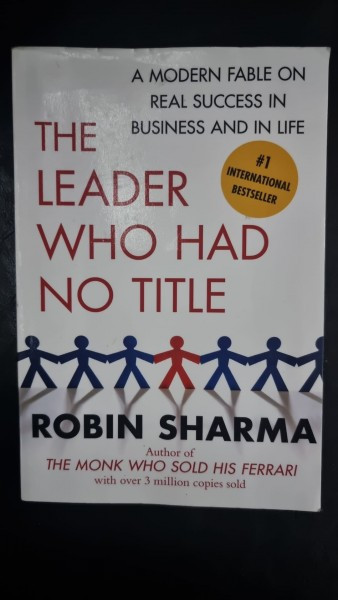 The Leader who had no Title - Robin Sharma