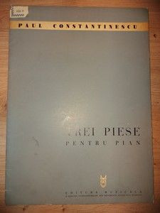 Trei piese pentru pian- Paul Constantinescu