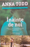 Inainte de noi Volumul 5 Seria After, Anna Todd