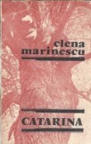 Catarina - Elena Marinescu