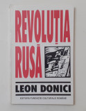 Leon Donici - Revolutia Rusa (NECITITA) VEZI DESCRIEREA (POZE CUPRINS)