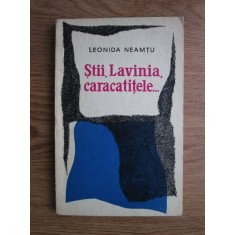 Leonida Neamtu - Stii, Lavinia, caracatitele...
