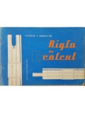 Florin I. Bancila - Rigla de calcul (Editia: 1959)