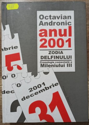 Anul 2001, zodia delfinului - Octavian Andronic foto