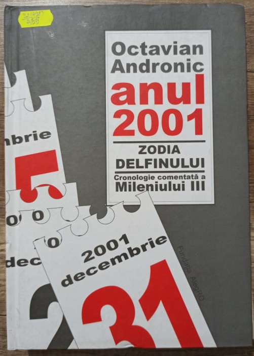 Anul 2001, zodia delfinului - Octavian Andronic