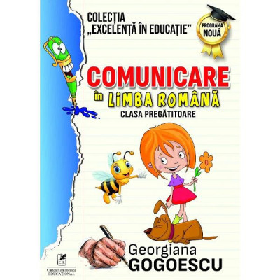 Comunicare in limba romana - clasa pregatitoare - georgiana gogoescu foto