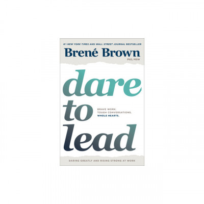 Dare to Lead: Brave Work. Tough Conversations. Whole Hearts. foto