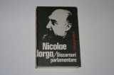 Discursuri parlamentare - Nicolae Iorga