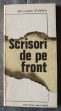 Dan Claudiu Tănăsescu - Scrisori de pe front