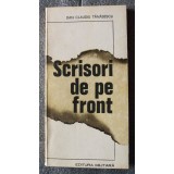 Dan Claudiu Tănăsescu - Scrisori de pe front