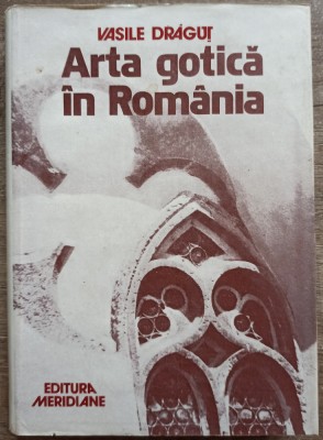 Arta gotica in Romania - Vasile Dragut foto
