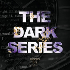 The Dark Series Trilogy (Discreet Cover): A Dark New Adult Romantic Suspense Trilogy