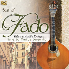 Best Of Fado - Tribute To Amália Rodrigues | Mathilde Larguinho