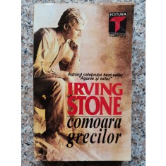 Comoara Grecilor - Irving Stone , B370