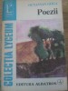 Poezii - Octavian Goga - Editura Albatros 1976 - Colectia Lyceum - Carte Beletristica Poezie Romana