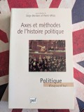 Serge Berstein, Pierre Milza, Axes et methodes de l&#039;histoire politique