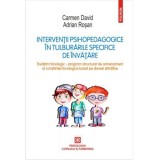 Interventii psihopedagogice in tulburarile specifice de invatare. Invatam fonologic - program structurat de antrenament al constiintei fonologice baza, Polirom