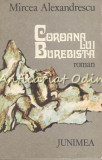 Coroana Lui Burebista. Roman - Mircea Alexandrescu